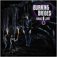 Burning Brides : Hang Love